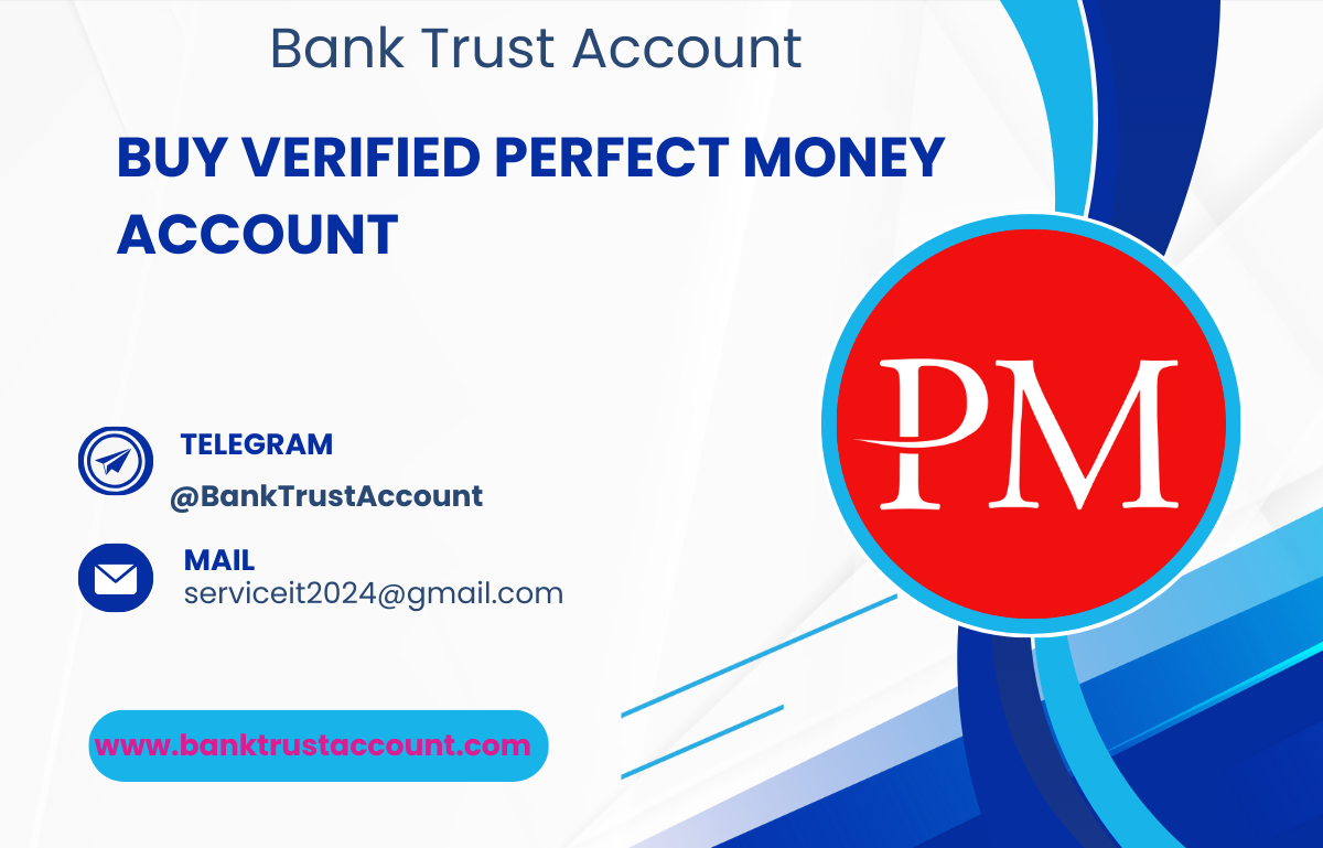 buy Verified perfect money account