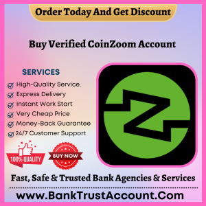 Buy Verified CoinZoom Account - Bank Trust Account